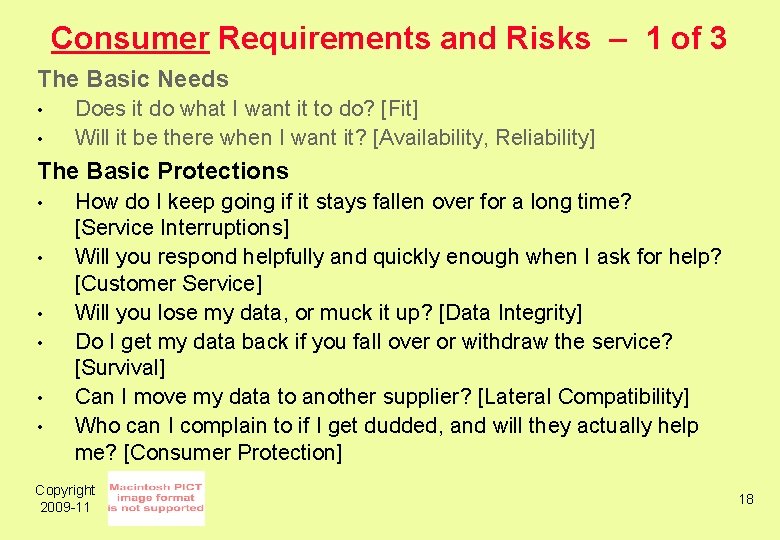 Consumer Requirements and Risks – 1 of 3 The Basic Needs • • Does