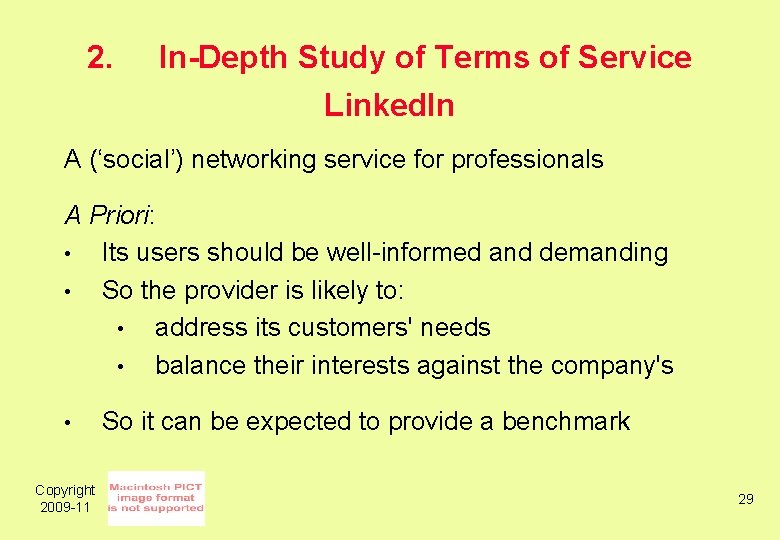 2. In-Depth Study of Terms of Service Linked. In A (‘social’) networking service for