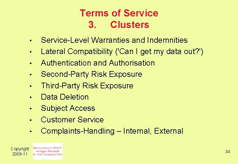 Terms of Service 3. Clusters • • • Copyright 2009 -11 Service-Level Warranties and