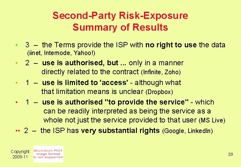 Second-Party Risk-Exposure Summary of Results • 3 – the Terms provide the ISP with