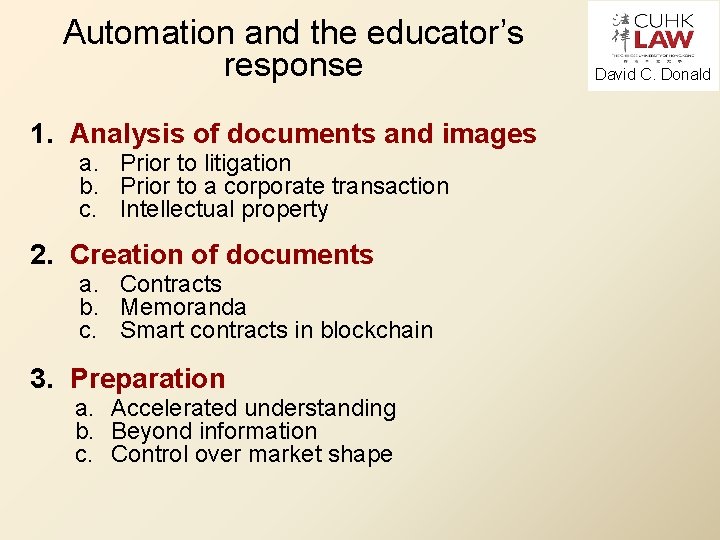 Automation and the educator’s response 1. Analysis of documents and images a. Prior to