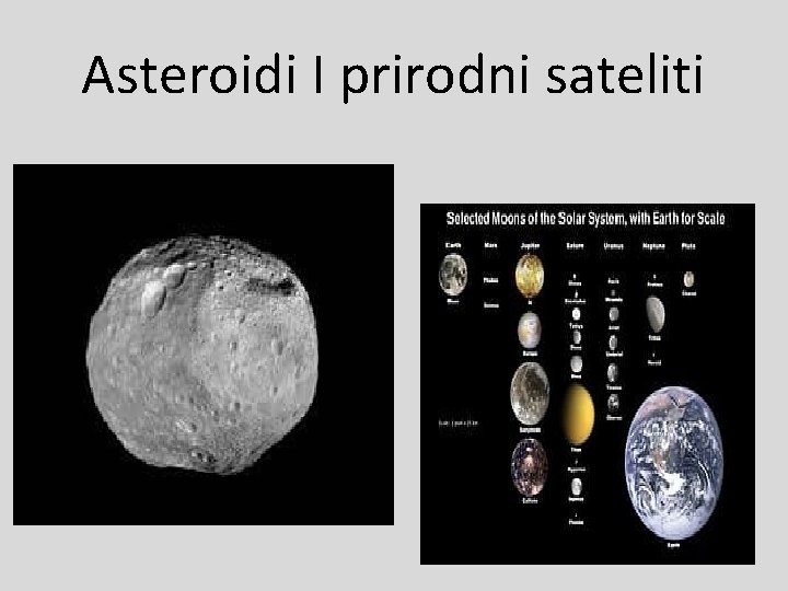 Asteroidi I prirodni sateliti 