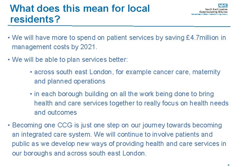 What does this mean for local residents? • We will have more to spend What does this mean for local residents? • We will have more to spend