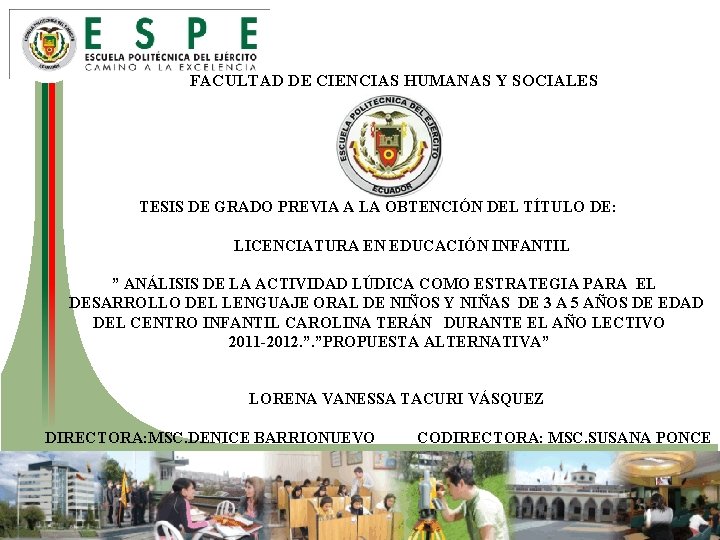 FACULTAD DE CIENCIAS HUMANAS Y SOCIALES TESIS DE GRADO PREVIA A LA OBTENCIÓN DEL