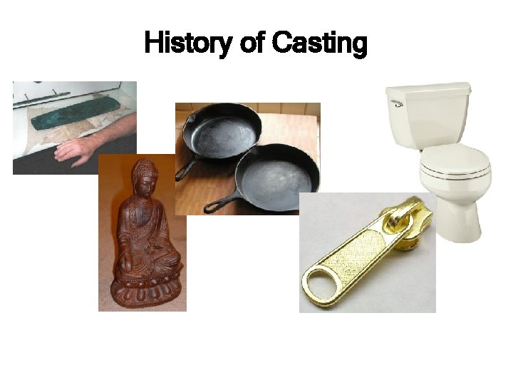 History of Casting 