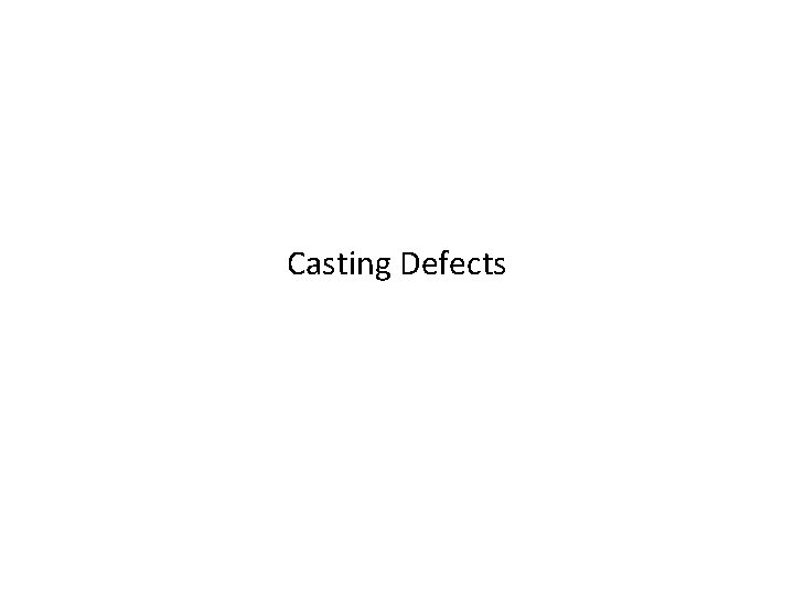 Casting Defects 