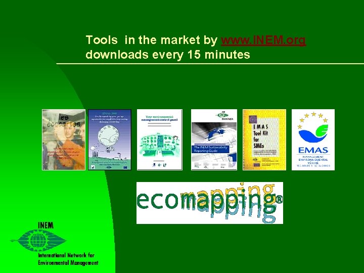 Tools in the market by www. INEM. org downloads every 15 minutes 