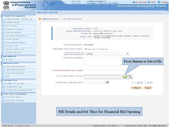 Press Button to Select File Fill Details and Set Time for Financial Bid Opening