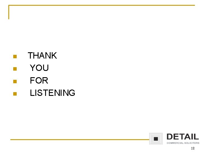 n n THANK YOU FOR LISTENING 18 