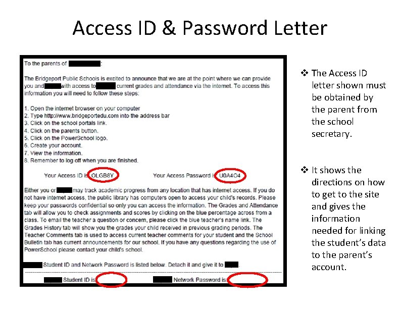 Access ID & Password Letter v The Access ID letter shown must be obtained