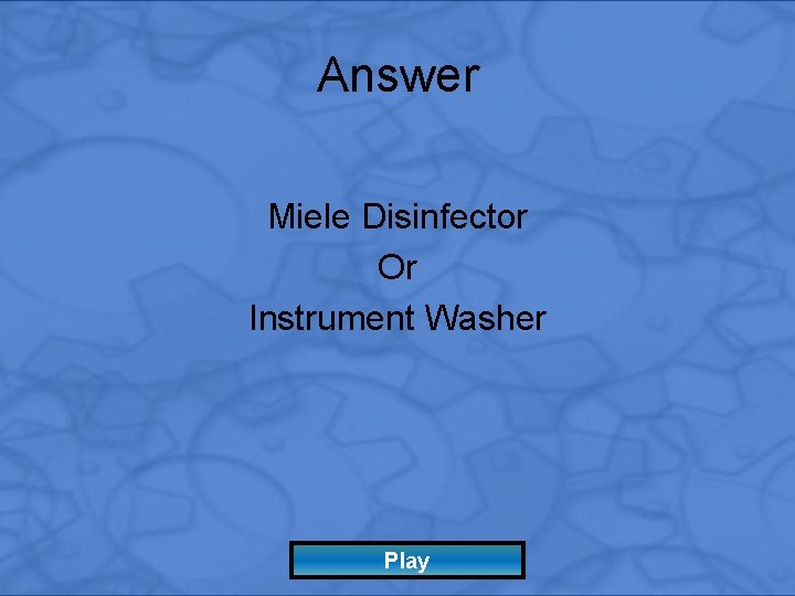 Answer Miele Disinfector Or Instrument Washer Play 