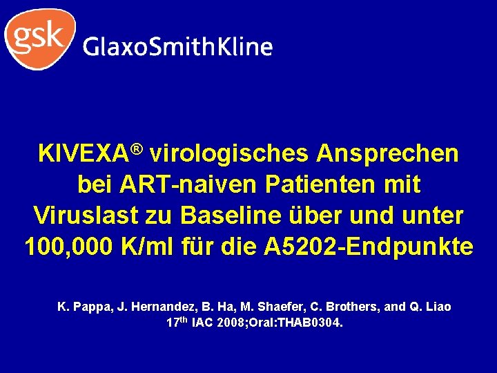 KIVEXA® virologisches Ansprechen bei ART-naiven Patienten mit Viruslast zu Baseline über und unter 100,