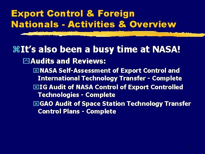 Export Control & Foreign Nationals - Activities & Overview z. It’s also been a