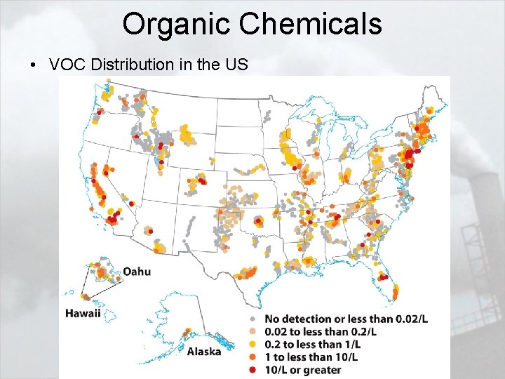 Organic Chemicals • VOC Distribution in the US 