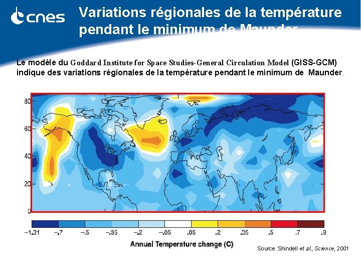 Variations régionales de la température pendant le minimum de Maunder Le modèle du Goddard