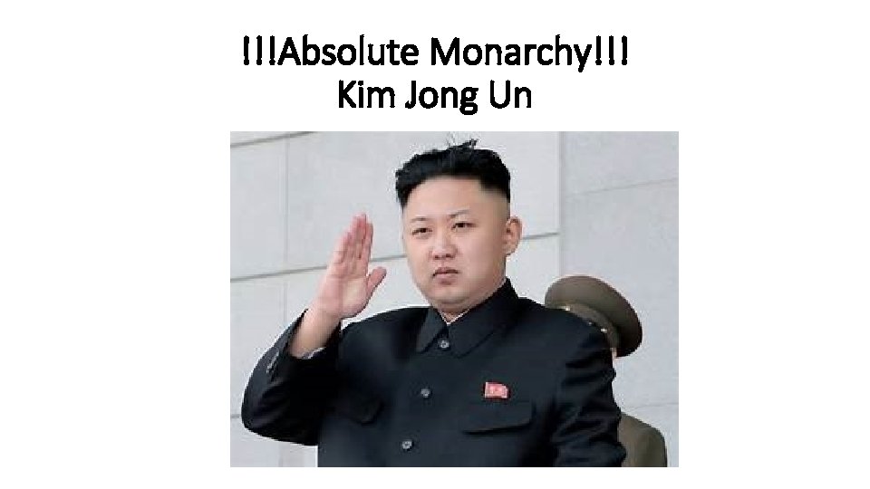 !!!Absolute Monarchy!!! Kim Jong Un 