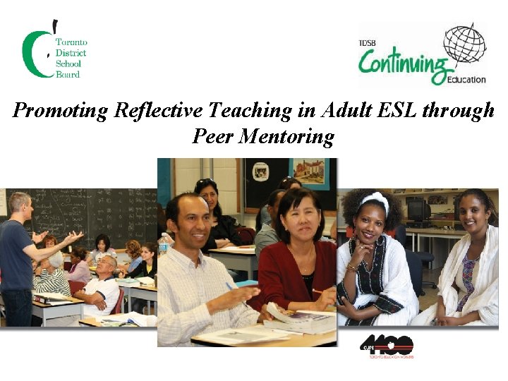 Promoting Reflective Teaching in Adult ESL through Peer Mentoring 