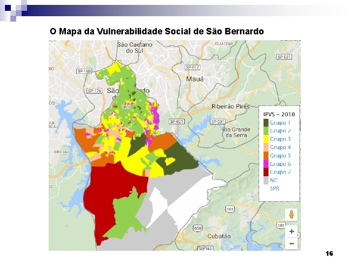 O Mapa da Vulnerabilidade Social de São Bernardo 16 