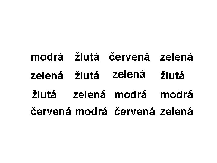 modrá žlutá červená zelená žlutá zelená modrá zelená žlutá modrá červená zelená 