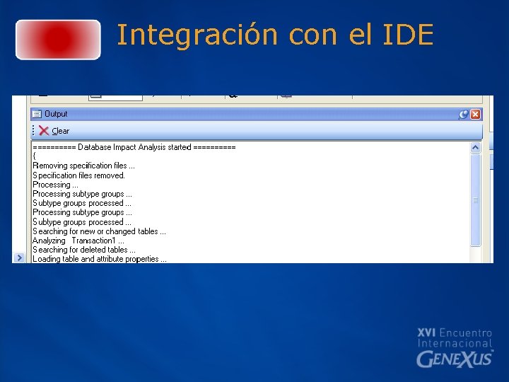 Integración con el IDE 
