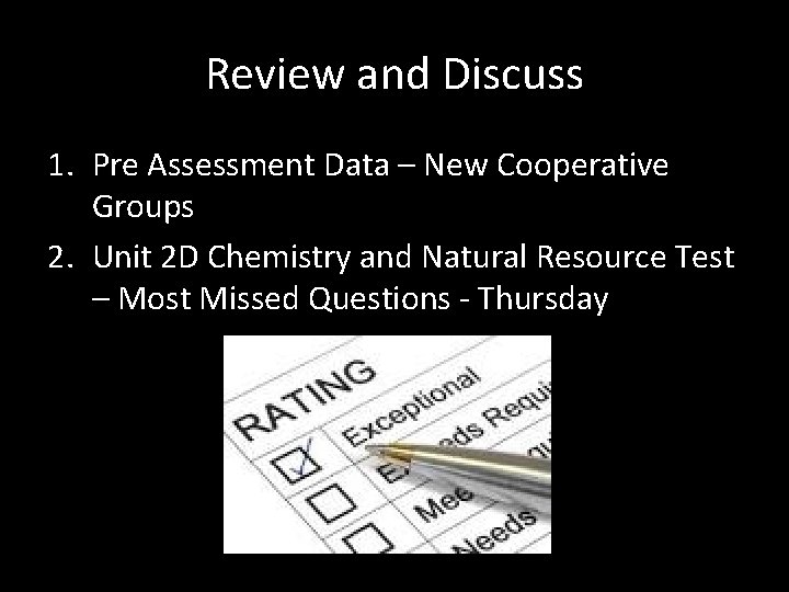 Review and Discuss 1. Pre Assessment Data – New Cooperative Groups 2. Unit 2