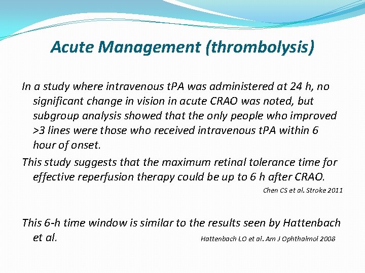 Acute Management (thrombolysis) In a study where intravenous t. PA was administered at 24