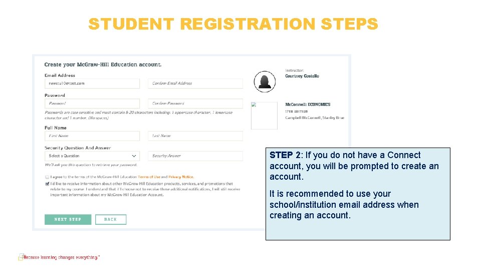 STUDENT REGISTRATION STEPS STEP 2: If you do not have a Connect account, you