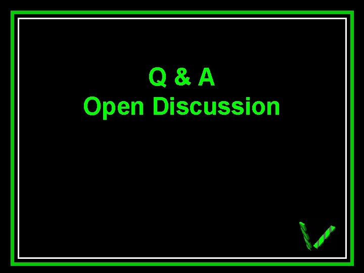 Q&A Open Discussion JAW 