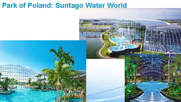 Park of Poland: Suntago Water World 