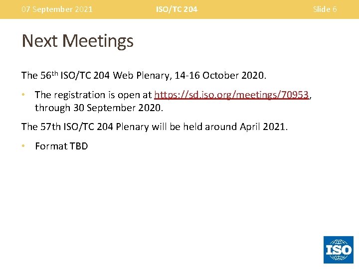 07 September 2021 ISOTC 204 Intelligent Transport Systems