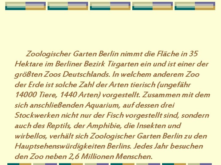 Zoologischer Garten Berlin nimmt die Fläche in 35 Hektare im Berliner Bezirk Tirgarten ein