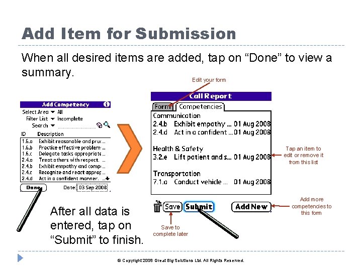 Add Item for Submission When all desired items are added, tap on “Done” to
