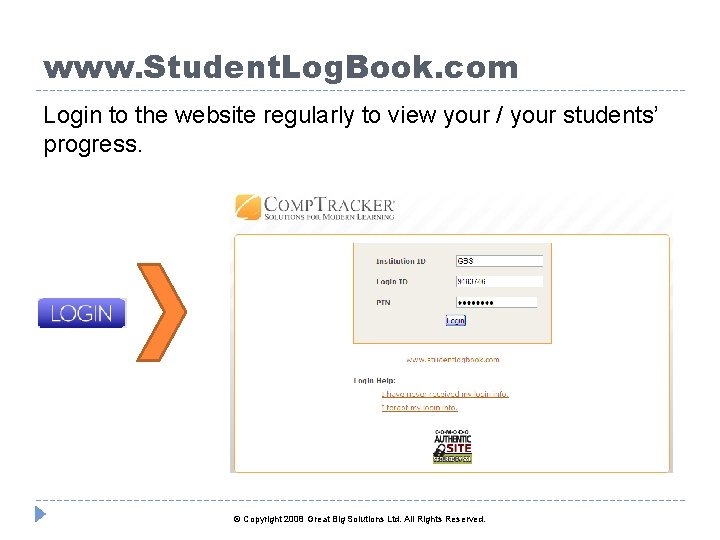 www. Student. Log. Book. com Login to the website regularly to view your /