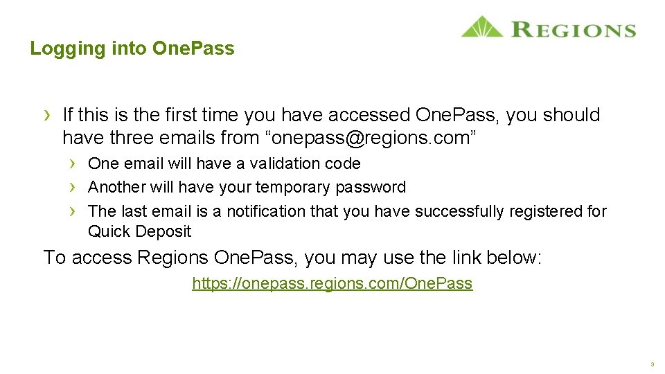 Logging into One. Pass › If this is the first time you have accessed