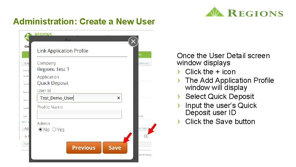 Administration: Create a New User Once the User Detail screen window displays › Click