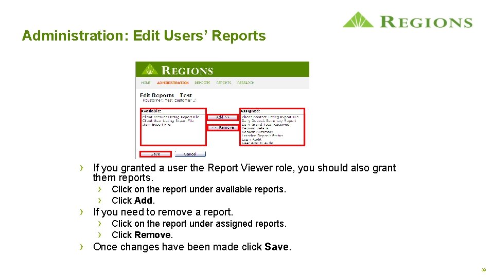 Administration: Edit Users’ Reports › If you granted a user the Report Viewer role,