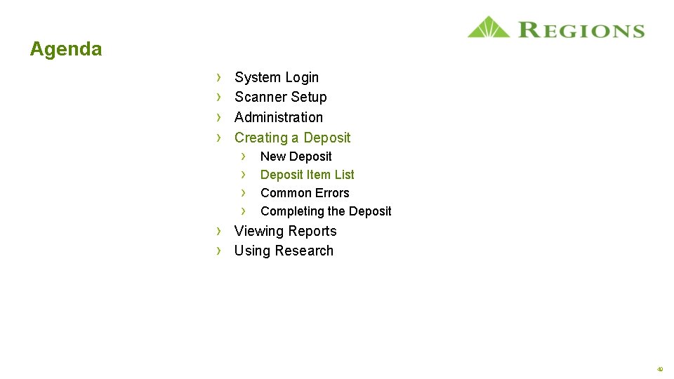 Agenda › › System Login Scanner Setup Administration Creating a Deposit › › New
