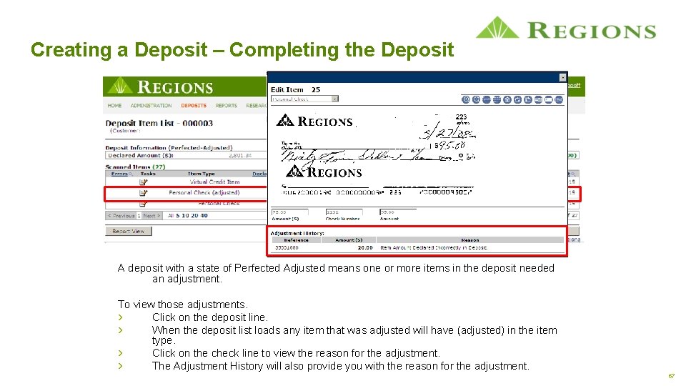 Creating a Deposit – Completing the Deposit A deposit with a state of Perfected