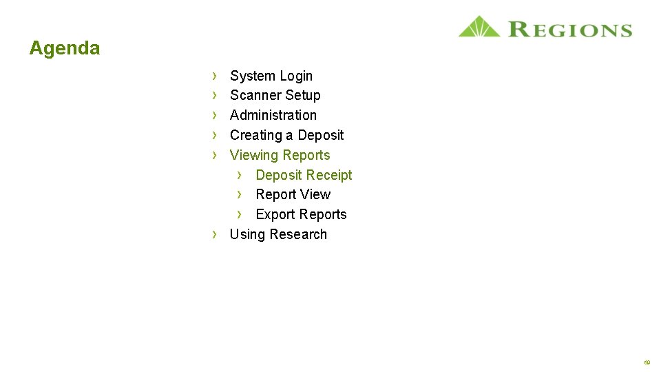 Agenda › › › System Login Scanner Setup Administration Creating a Deposit Viewing Reports