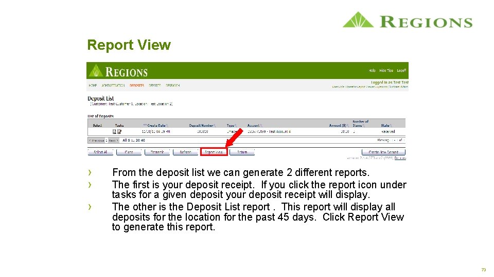 Report View › › › From the deposit list we can generate 2 different