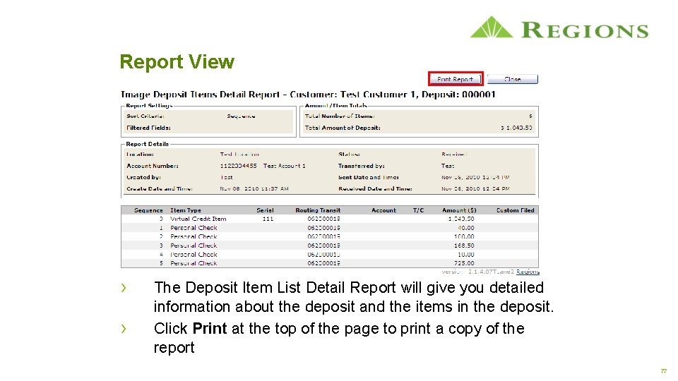 Report View › › The Deposit Item List Detail Report will give you detailed