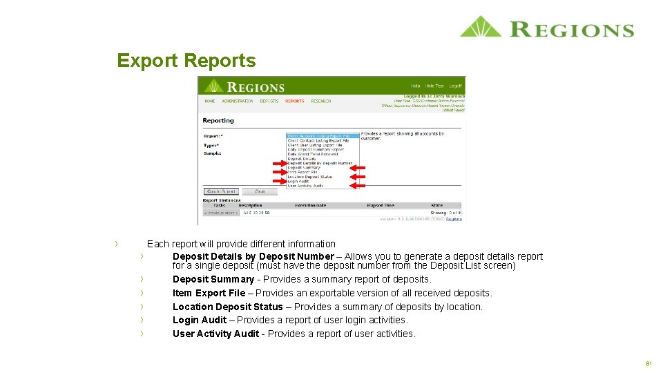 Export Reports › › › › Each report will provide different information Deposit Details