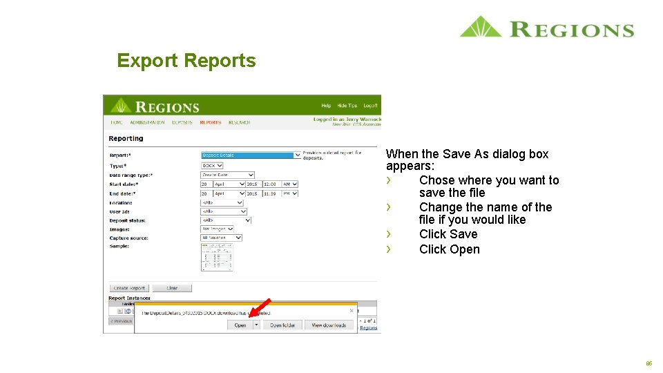 Export Reports When the Save As dialog box appears: › Chose where you want