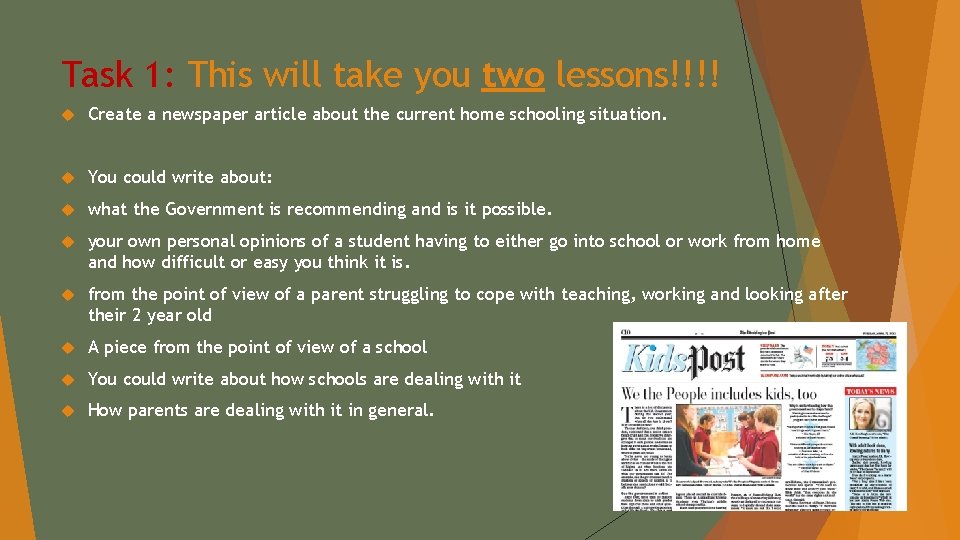 Task 1: This will take you two lessons!!!! Create a newspaper article about the