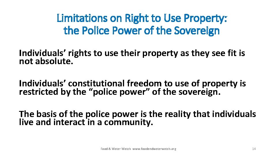 Limitations on Right to Use Property: the Police Power of the Sovereign Individuals’ rights