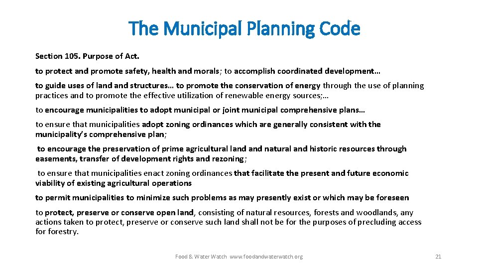 The Municipal Planning Code Section 105. Purpose of Act. to protect and promote safety,