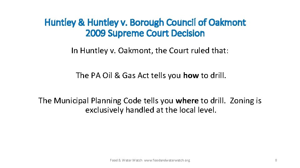 Huntley & Huntley v. Borough Council of Oakmont 2009 Supreme Court Decision In Huntley