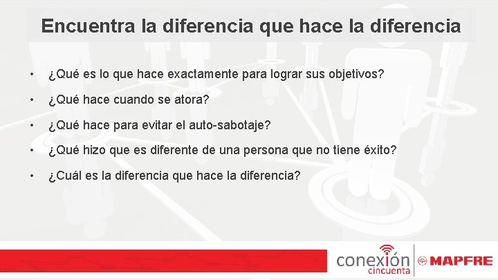 Encuentra la diferencia que hace la diferencia • ¿Qué es lo que hace exactamente