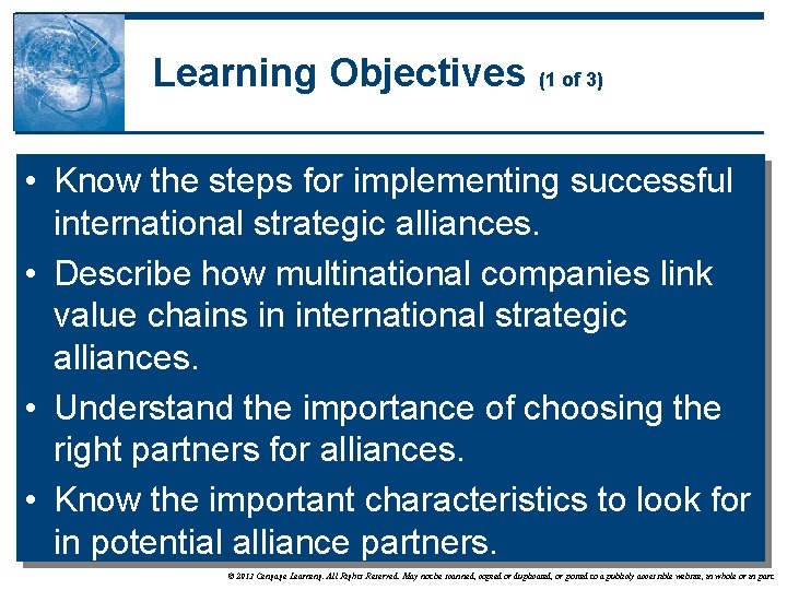 Learning Objectives (1 of 3) • Know the steps for implementing successful international strategic