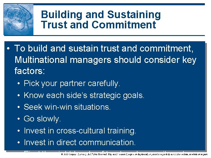 Building and Sustaining Trust and Commitment • To build and sustain trust and commitment,